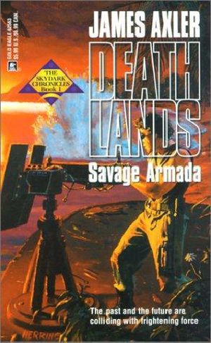 [Deathlands 53] • Savage Armada